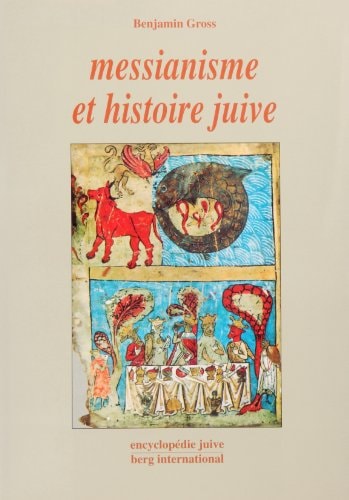 MESSIANISME ET HISTOIRE JUIVE, de Benjamin Gross | portada del libro