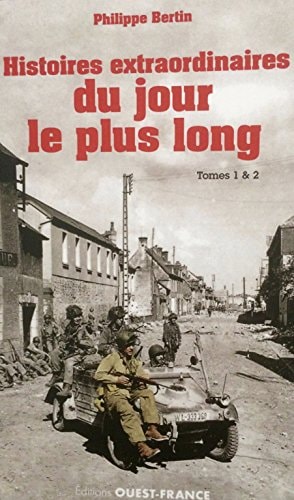 HISTOIRES EXTRAORDINAIRES DU JOUR LE PLUS LONG INTE, de Philippe Bertin (journaliste.) | portada del libro