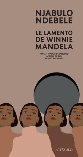 LE LAMENTO DE WINNIE MANDELA, de Njabulo Simakahle Ndebele | portada del libro