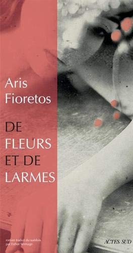 DE FLEURS ET DE LARMES, de ARIS FIORETOS | portada del libro
