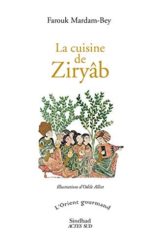 LA CUISINE DE ZIRYAB, de Farouk Mardam-Bey | portada del libro
