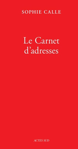 LE CARNET DADRESSES LIVRE VI, de Sophie Calle | portada del libro