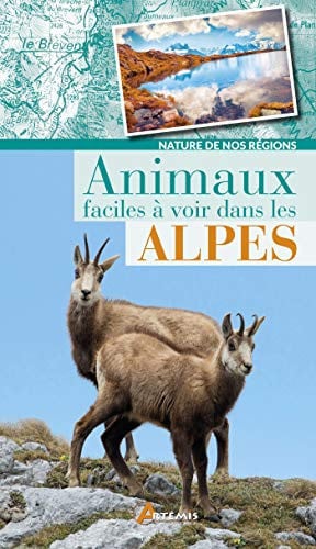 ANIMAUX FACILES A VOIR DANS LES ALPES, de COLLECTIF | portada del libro