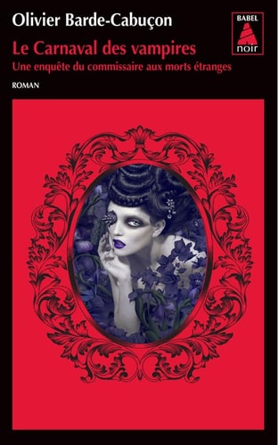 LE CARNAVAL DES VAMPIRES, de Olivier Barde-Cabuçon | portada del libro