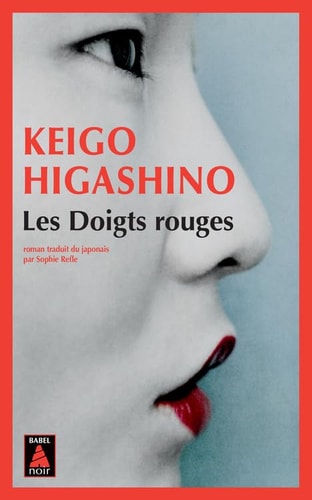 LES DOIGTS ROUGES, de Keigo Higashino | portada del libro