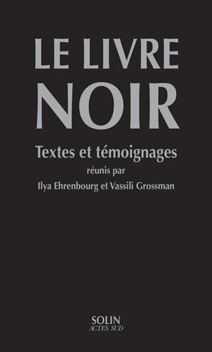 LE LIVRE NOIR TEXTES ET TEMOIGNAGES, de Varios autores | portada del libro