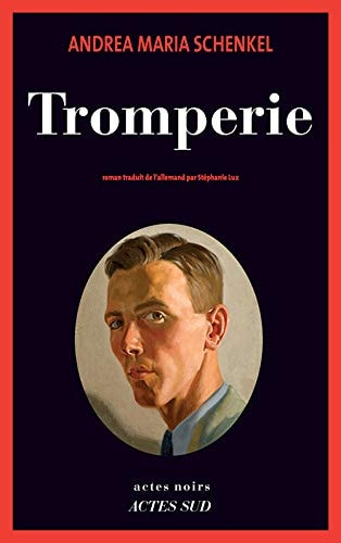 TROMPERIE, de Andrea Maria Schenkel | portada del libro