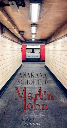MARTIN JOHN, de Anakana Schofield | portada del libro