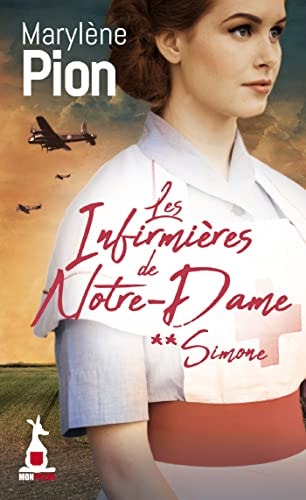 INFIRMIERES DE NOTRE-DAME T2 SIMONE LES, de Marylène Pion | portada del libro