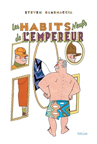 LES HABITS NEUFS DE LEMPEREUR, de Steven Guarnaccia | portada del libro