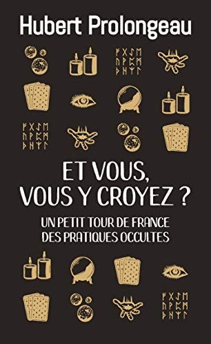 ET VOUS VOUS Y CROYEZ ?, de Hubert Prolongeau | portada del libro