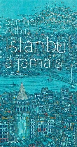 ISTANBUL A JAMAIS, de Samuel Aubin | portada del libro