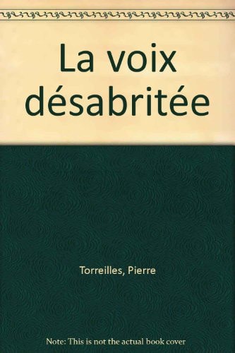 LA VOIX DESABRITEE, de TORREILLES | portada del libro