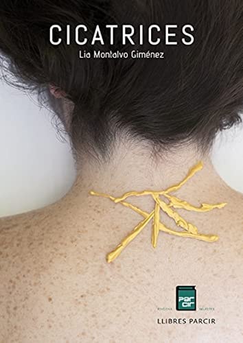 CICATRICES, de MONTALVO GIMENEZ | portada del libro