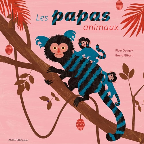 LES PAPAS ANIMAUX, de Fleur Daugey | portada del libro