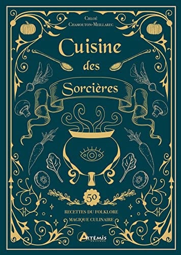 CUISINE DES SORCIERES, de CHAMOUTON-MEILL | portada del libro