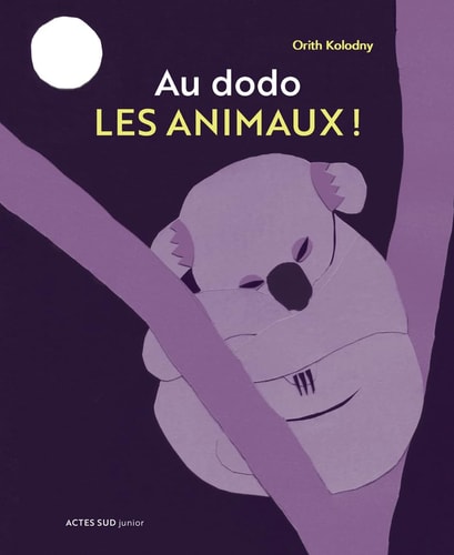 AU DODO LES ANIMAUX !, de Orith Kolodny | portada del libro