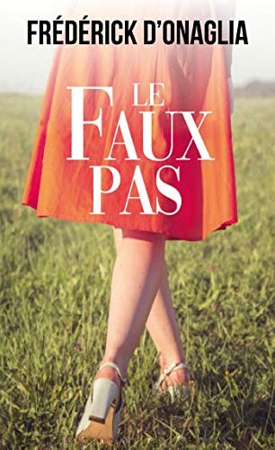 LE FAUX PAS, de Frédérick d' Onaglia | portada del libro