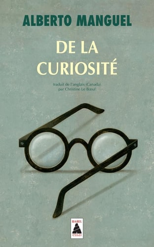 DE LA CURIOSITE, de Alberto Manguel | portada del libro