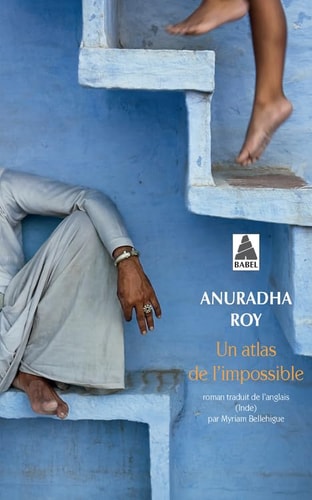 UN ATLAS DE LIMPOSSIBLE, de Anuradha Roy | portada del libro