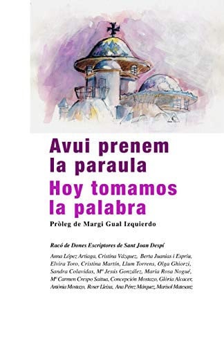 Avui Prenem la Paraula / Hoy tomamos la palabra, de AA.VV. | portada del libro