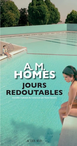 JOURS REDOUTABLES, de A. M. Homes | portada del libro