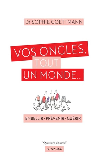 VOS ONGLES TOUT UN MONDE..., de Sophie Goettmann | portada del libro