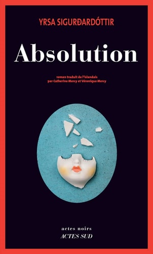 ABSOLUTION, de Yrsa Sigurdardóttir | portada del libro
