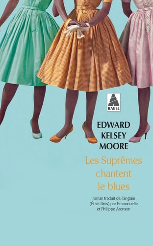 LES SUPREMES CHANTENT LE BLUES, de Edward Kelsey Moore | portada del libro