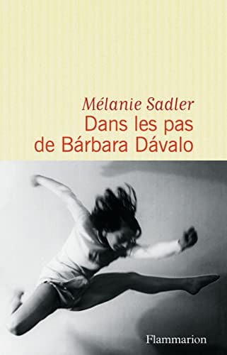 ANS LES PAS DE BARBARA DAVALO, de SADLER MELANIE | portada del libro