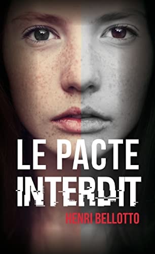 LE PACTE INTERDIT, de Henri Bellotto | portada del libro