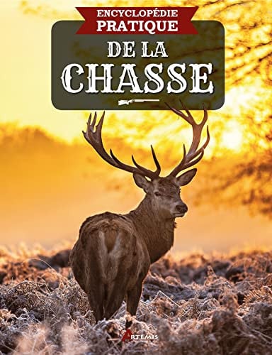 ENCYCLOPEDIE PRATIQUE DE LA CHASSE, de DURANTEL P | portada del libro