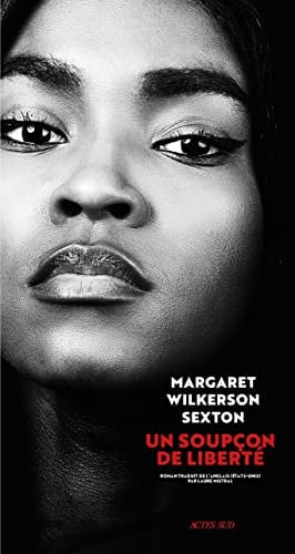 UN SOUPÇON DE LIBERTE, de Margaret Wilkerson Sexton | portada del libro