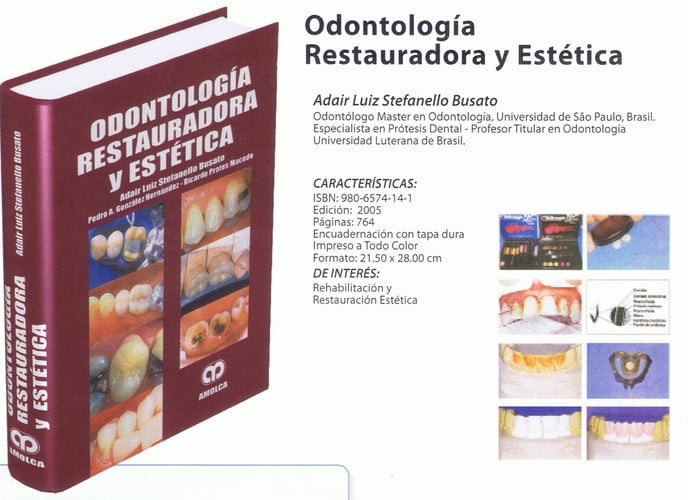 STEFANELLO ODONTOLOGIA RESTAURADORA Y ESTETICA, de A. STEFANELLO BUSATO | portada del libro