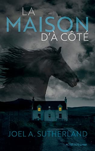LA MAISON DA COTE, de Joel A. Sutherland | portada del libro