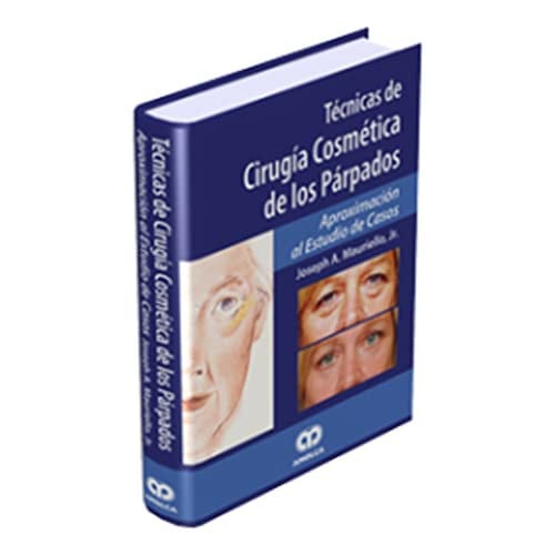 MAURIELLO TECNICAS DE CIRUGIA COSMETICA DE LOS PARPADOS | portada del libro