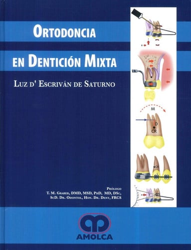 SATURNO ORTODONCIA EN LA DENTICION MIXTA, de LUZ D ESCRIVAN DE SATURNO | portada del libro