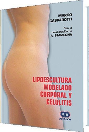 LIPOESCULTURA MODELADO CELULAR Y CELULITIS | portada del libro
