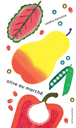 OLIVE AU MARCHE, de Amélie Fontaine | portada del libro