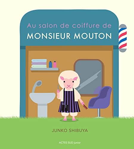 AU SALON DE COIFFURE DE MONSIEUR MOUTON, de Junko Shibuya | portada del libro