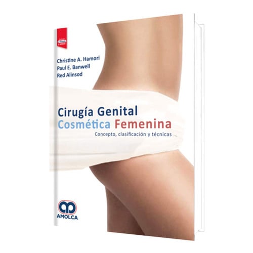 Cirug¡a Genital Cosmética Femenina. Conceptos, Clasificación y Técnicas E-Book, de HAMORI | portada del libro