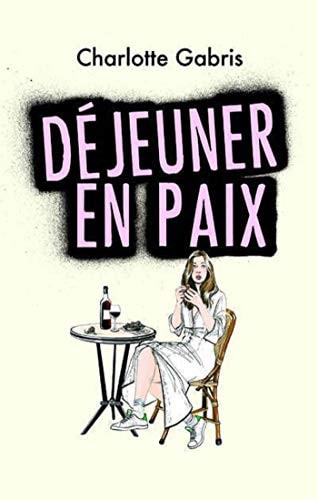 DEJEUNER EN PAIX, de Charlotte Gabris | portada del libro