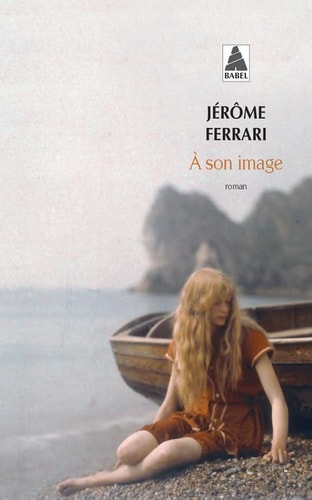 A SON IMAGE, de Jérôme Ferrari | portada del libro