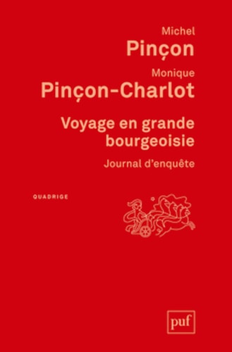 OYAGE EN GRANDE BOURGEOISIE, de Michel Pinçon | portada del libro