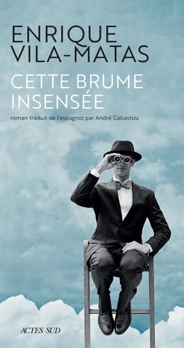 CETTE BRUME INSENSEE, de Enrique Vila-Matas | portada del libro