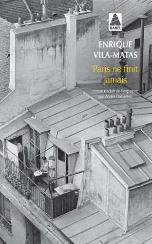 PARIS NE FINIT JAMAIS, de Enrique Vila-Matas | portada del libro