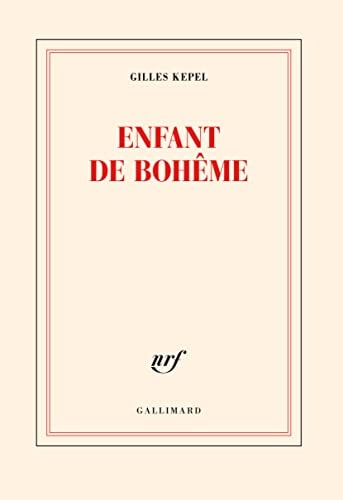 ENFANT DE BOHEME, de Gilles Kepel | portada del libro