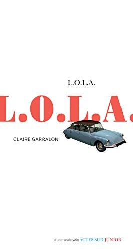 L.O.L.A., de Claire Garralon | portada del libro