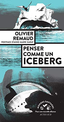 PENSER COMME UN ICEBERG, de Olivier Remaud | portada del libro