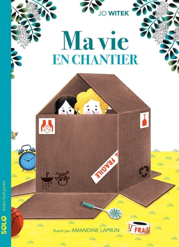 MA VIE EN CHANTIER, de Jo Witek | portada del libro